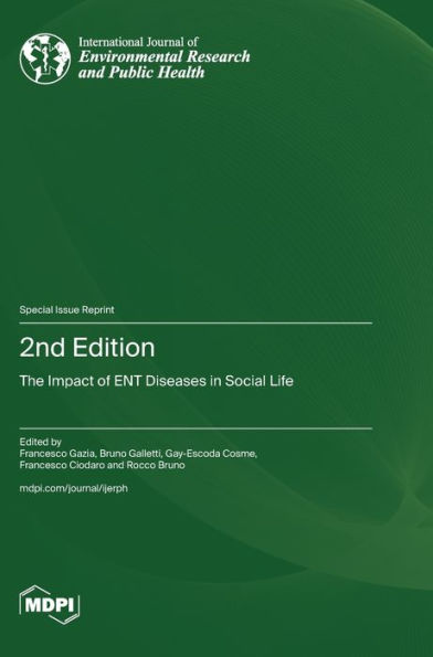 2nd Edition: The Impact of ENT Diseases in Social Life