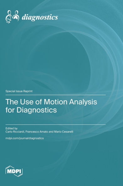 The Use of Motion Analysis for Diagnostics
