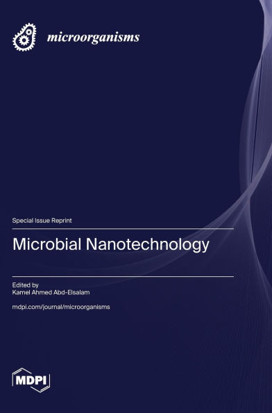 Microbial Nanotechnology