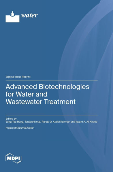 Advanced Biotechnologies for Water and Wastewater Treatment