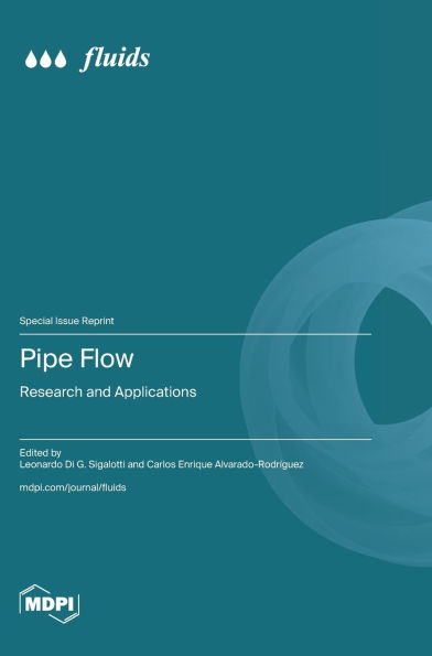 Pipe Flow: Research and Applications