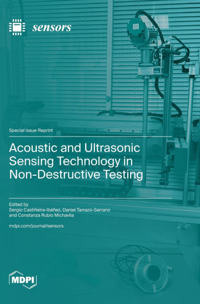 Acoustic and Ultrasonic Sensing Technology in Non-Destructive Testing ...