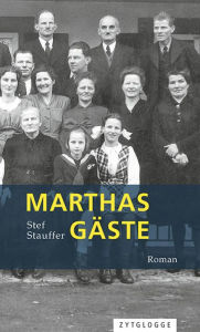 Title: Marthas Gäste: Roman, Author: Marcelo Soza