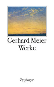 Title: Werke 1 bis 4 Gerhard Meier, Author: Gerhard Meier