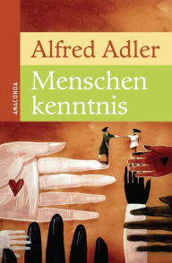 Title: Menschenkenntnis, Author: Alfred Adler