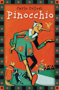 Title: Carlo Collodi, Pinocchio (vollständige Ausgabe): Vollständige, ungekürzte Ausgabe, Author: Carlo Collodi