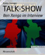 TALK-SHOW: Ben Xenga im Interview