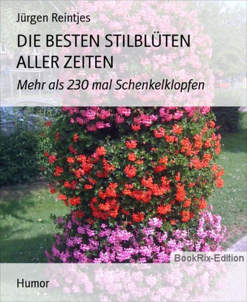 DIE BESTEN STILBLÜTEN ALLER ZEITEN: Mehr als 230 mal Schenkelklopfen