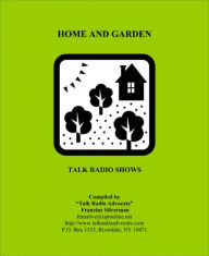 Title: House and Garden ebook of Talk Radio Shows, Author: Francine Silverman