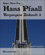 Hans Pfaall: Vergangene Zukunft 3