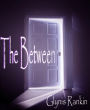 The Between