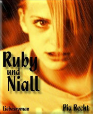 Title: Ruby und Niall, Author: Pia Recht