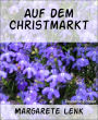 Auf dem Christmarkt: Weihnachtserzählung