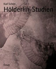 Title: Hölderlin-Studien, Author: Karl Schön