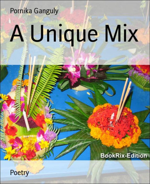 A Unique Mix