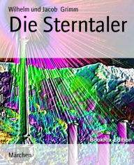 Title: Die Sterntaler, Author: Wilhelm Grimm