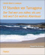 17 Stunden vor Tarragona: Der Tod war uns näher, als uns lieb war! Ein wahres Abenteuer