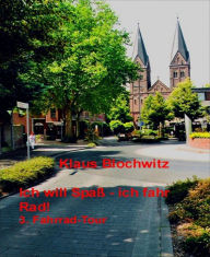 Title: Ich will Spaß - ich fahr Rad: Die Stadt Nettetal, Author: Klaus Blochwitz
