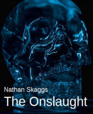 Title: The Onslaught: The Dream Seers, Author: Nathan Skaggs