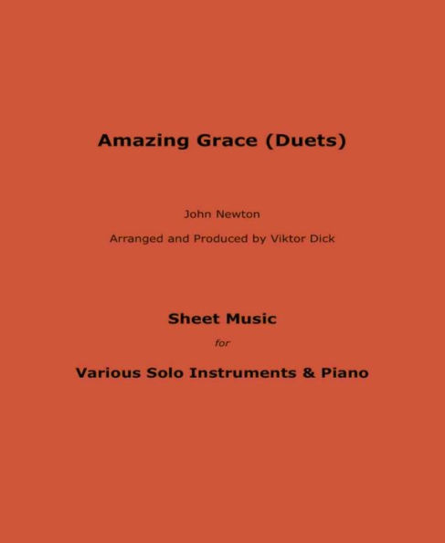 Amazing Grace (Duets): Sheet Music for Various Solo Instruments & Piano