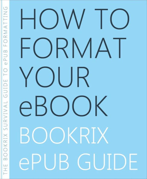 How to Format Your eBook: BookRix ePub Guide