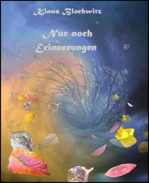 Nur noch Erinnerungen