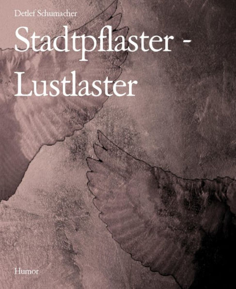 Stadtpflaster - Lustlaster