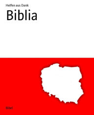 Title: Biblia, Author: Helfen aus Dank