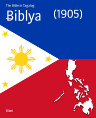 Title: Biblya: _ (1905), Author: The Bible in Tagalog