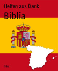 Title: Biblia, Author: The Bible in Spanish