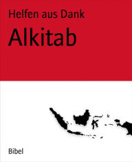 Title: Alkitab, Author: Helfen aus Dank