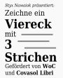 Zeichne ein Viereck mit 3 Strichen