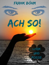 Title: Ach so!, Author: Frank Böhm