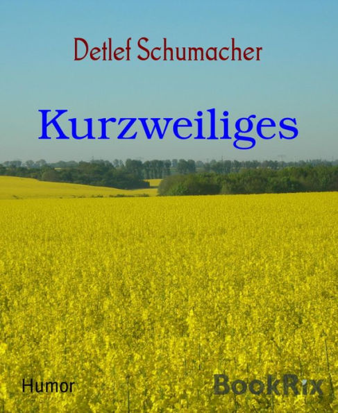 Kurzweiliges