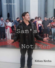 Title: Sam's Notizen, Author: Kilian Krebs