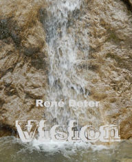 Title: Vision, Author: René Deter