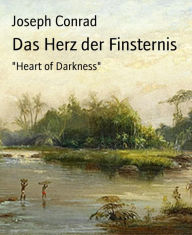 Title: Das Herz der Finsternis: Heart of Darkness, Author: Joseph Conrad