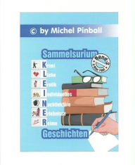 Title: Sammelsurium Kurzgeschichten Band 2, Author: Michel Pinball