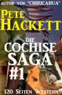 Die Cochise Saga Band 1: Nach 