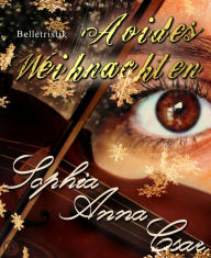 Title: Aoides Weihnachten, Author: Sophia Anna Csar