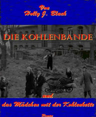 Title: Die Kohlenbande