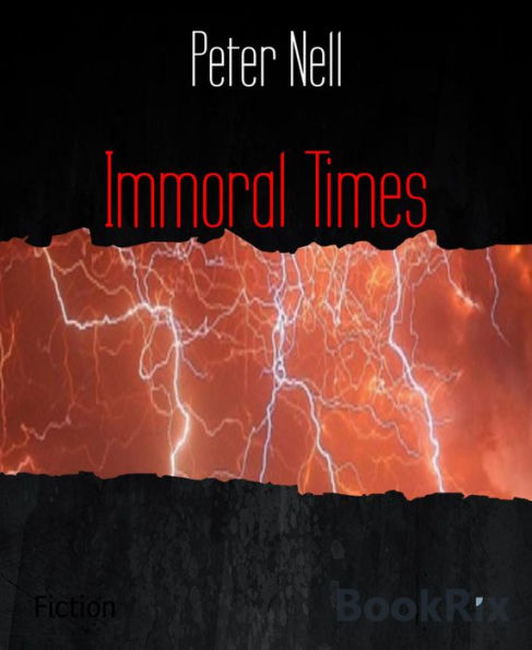 Immoral Times