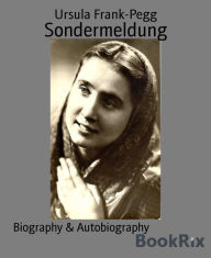 Title: Sondermeldung, Author: Ursula Frank-Pegg