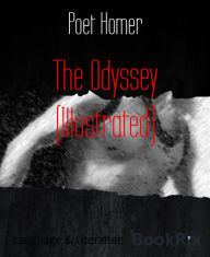 Title: The Odyssey (Illustrated), Author: Homer