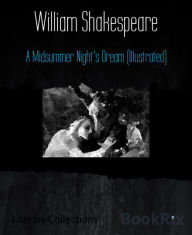 Title: A Midsummer Night's Dream (Illustrated), Author: William Shakespeare