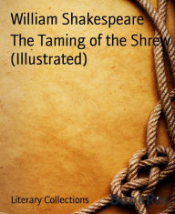 Title: The Taming of the Shrew (Illustrated), Author: William Shakespeare