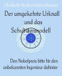 Der umgekehrte Urknall und das Schultütenmodell: Den Nobelpreis bitte für den unbekannten Ingenieur dahinter