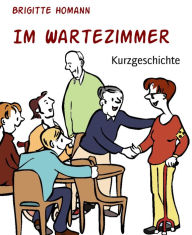 Title: Im Wartezimmer, Author: Brigitte Homann
