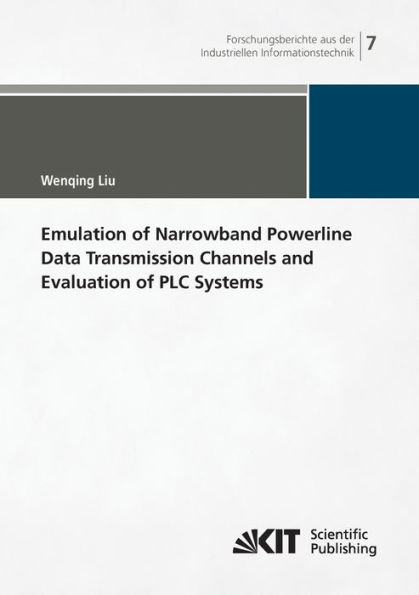 Emulation of Narrowband Powerline Data Transmission Channels and Evaluation of PLC Systems