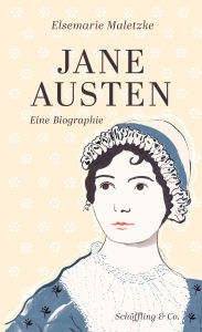 Title: Jane Austen: Eine Biographie, Author: Elsemarie Maletzke